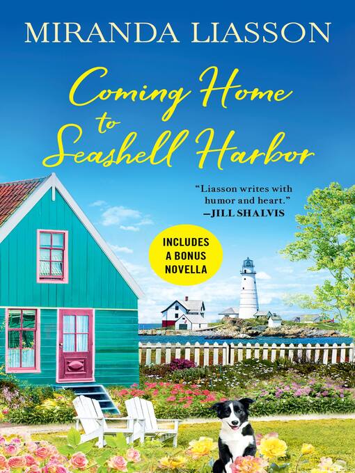 Title details for Coming Home to Seashell Harbor by Miranda Liasson - Available